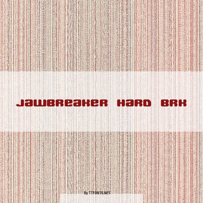 Jawbreaker Hard BRK example
