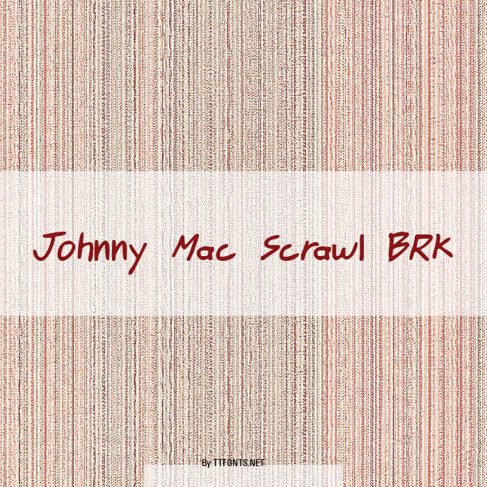Johnny Mac Scrawl BRK example