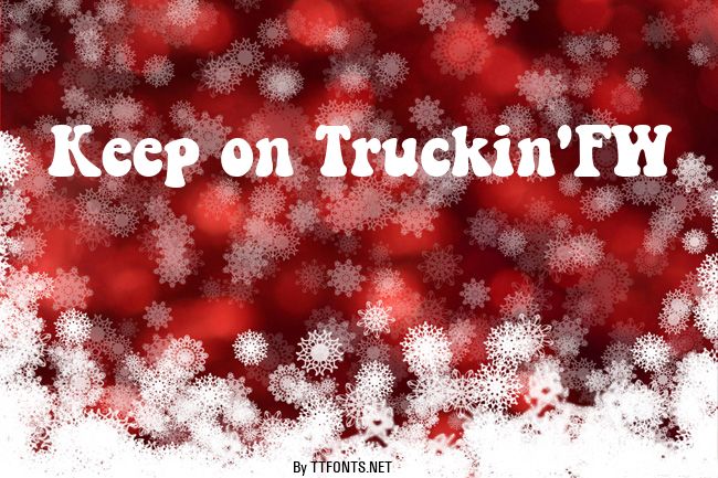 Keep on Truckin'FW example
