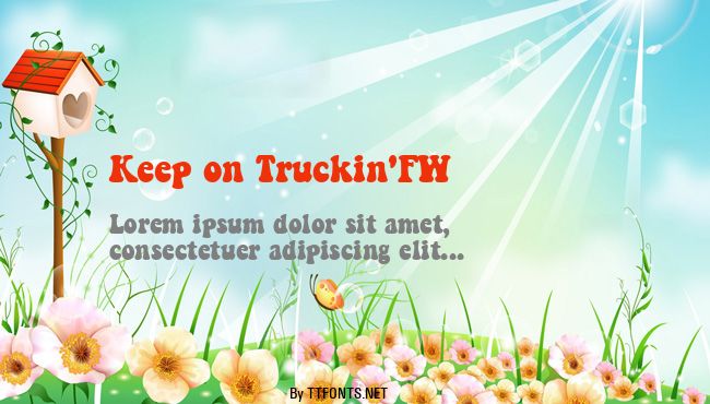 Keep on Truckin'FW example