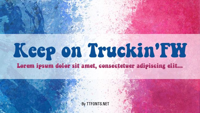 Keep on Truckin'FW example