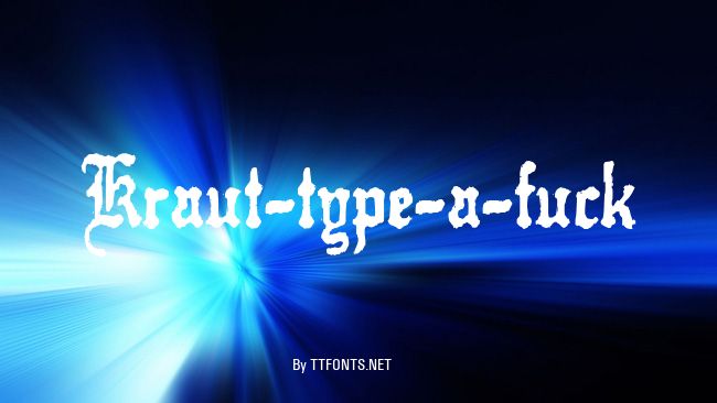 Kraut-type-a-fuck example