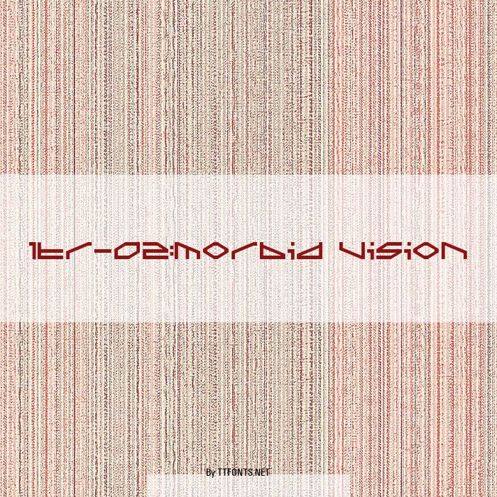 ltr-02:morbid vision example
