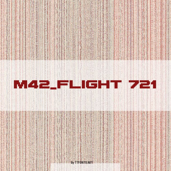 M42_FLIGHT 721 example