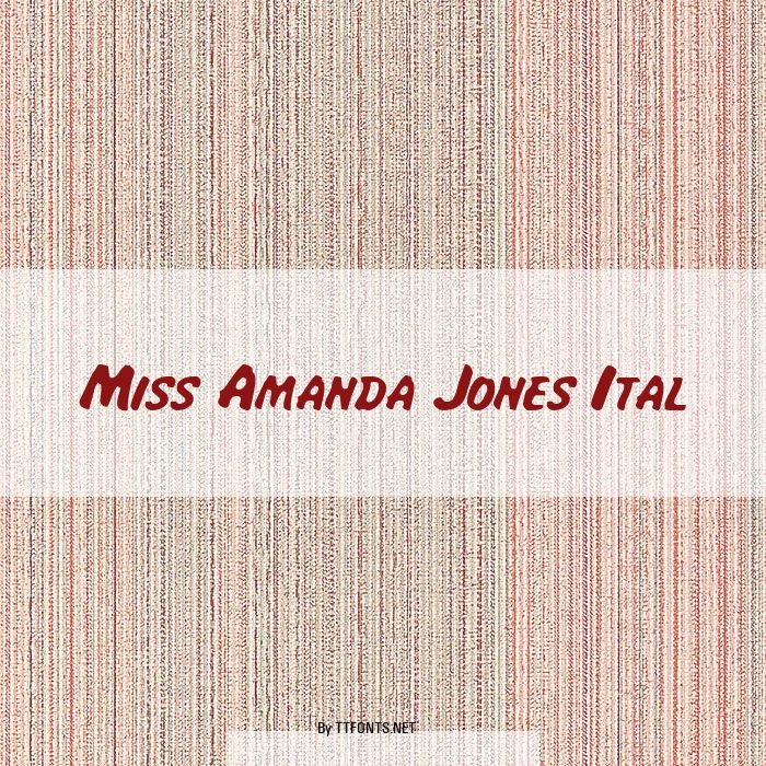Miss Amanda Jones Ital example