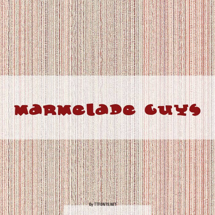 Marmelade Guys example