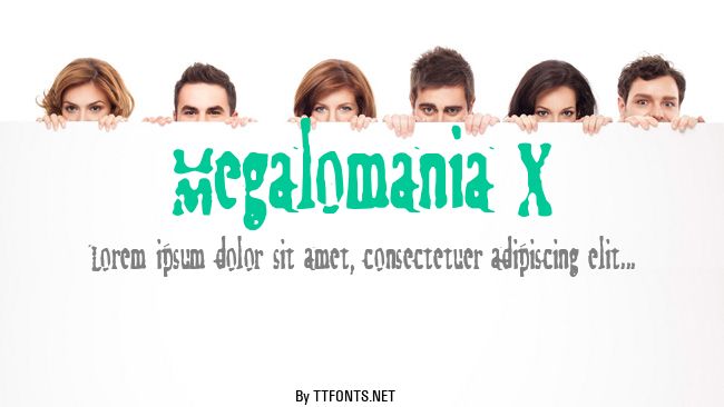 Megalomania X example