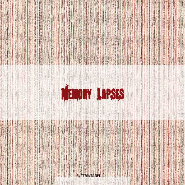 Memory Lapses example
