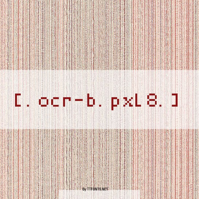 [.ocr-b.pxl8.] example