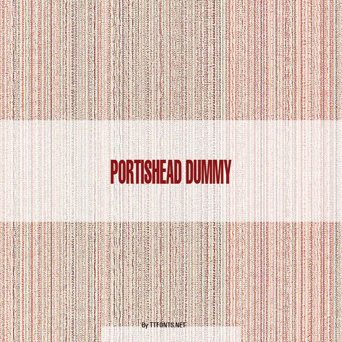 Portishead Dummy example