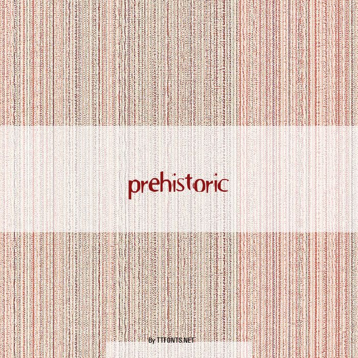 prehistoric example