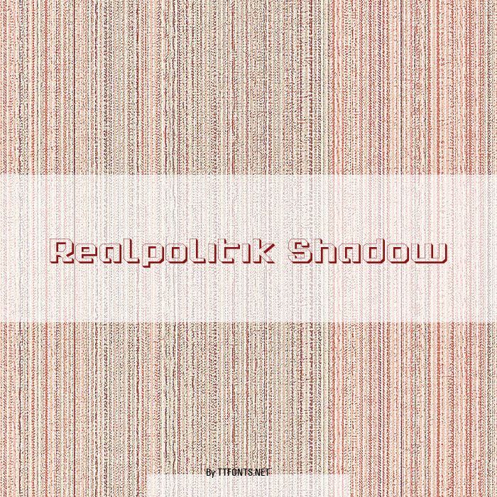 Realpolitik Shadow example