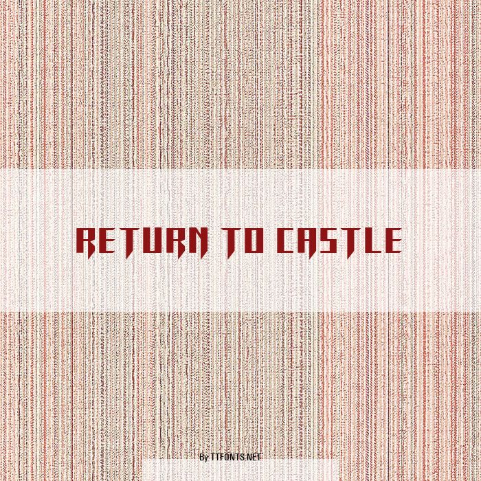 RETURN TO CASTLE example