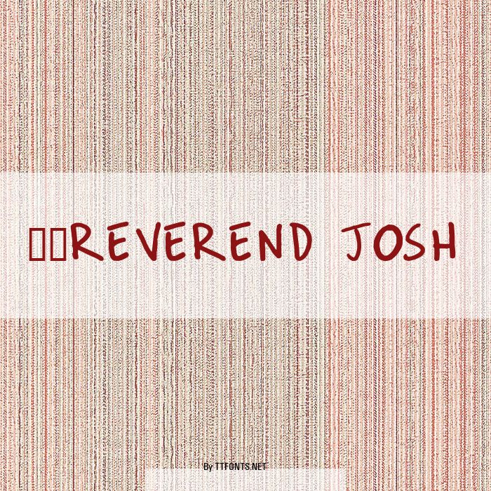 boREVEREND JOSH example