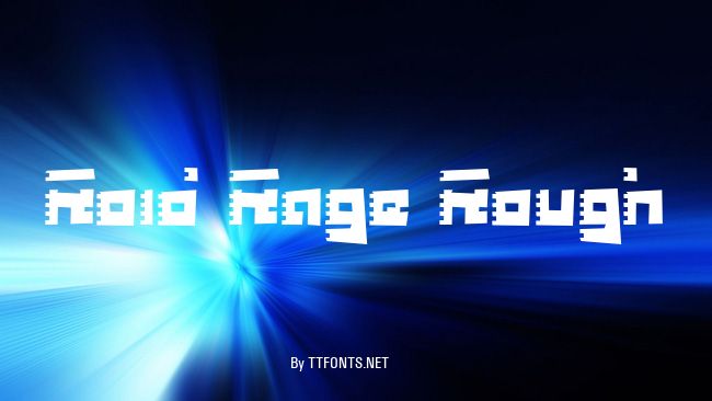 Roid Rage Rough example