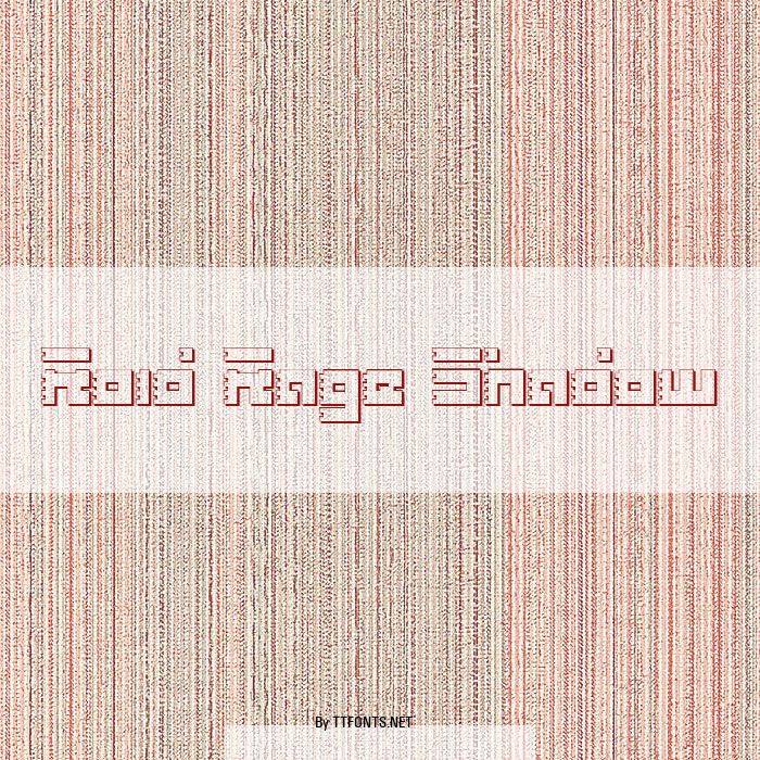 Roid Rage Shadow example