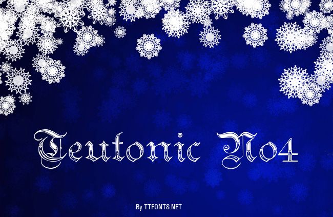 Teutonic No4 example