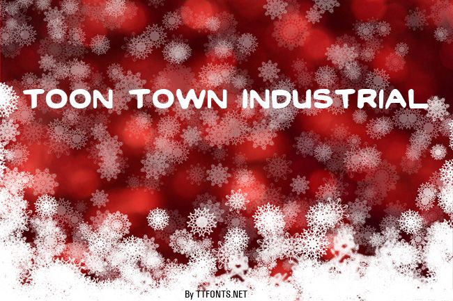 Toon Town Industrial example