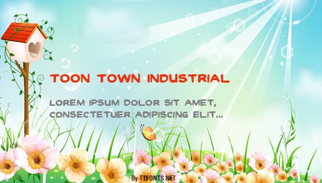 Toon Town Industrial example