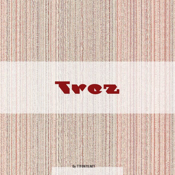 Trez example