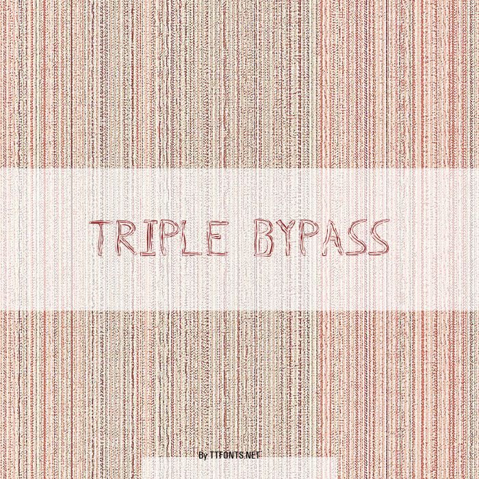 Triple Bypass example