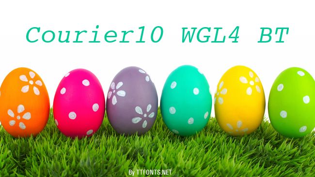Courier10 WGL4 BT example