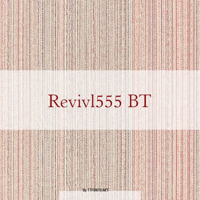 Revivl555 BT example