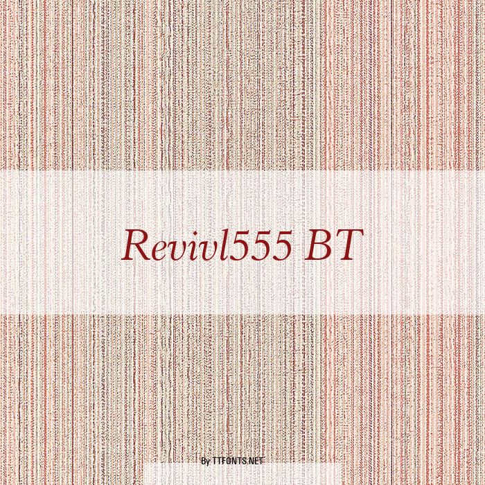 Revivl555 BT example