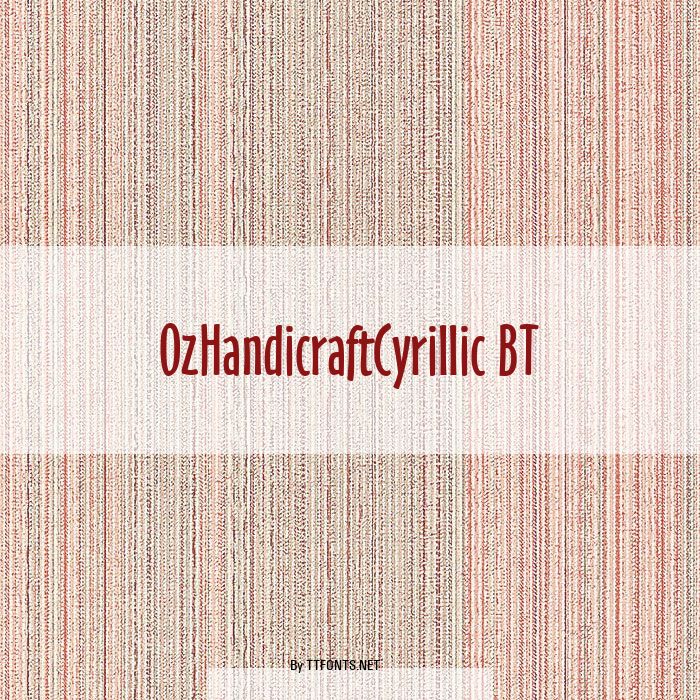 OzHandicraftCyrillic BT example