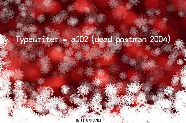Typewriter - a602 (dead postman 2004) example