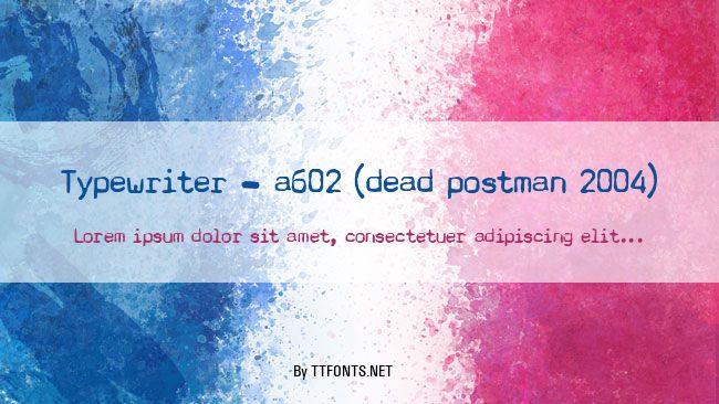 Typewriter - a602 (dead postman 2004) example