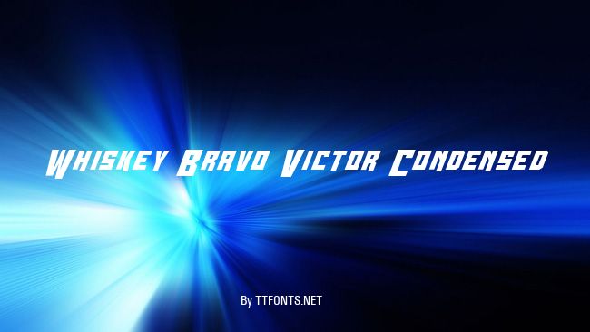 Whiskey Bravo Victor Condensed example